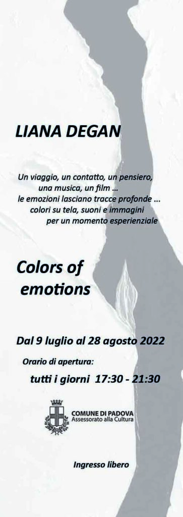 “Colors of emotions” le opere di Liana Degan in esposizione in Galleria Cavour a Padova fino al 28 agosto 2022